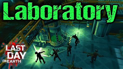 ldoe laboratory|last day on earth laboratory.
